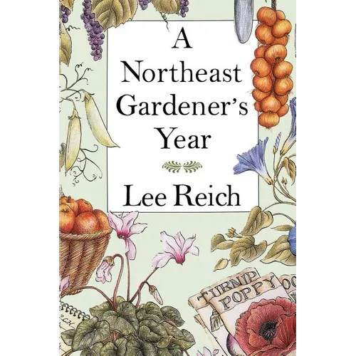 A Northeast Gardener's Year - Paperback - IBook Store