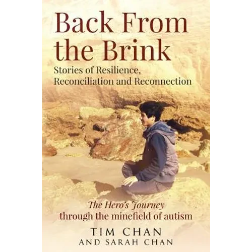 Back From the Brink: Stories of Resilience, Reconciliation and Reconnection - Paperback