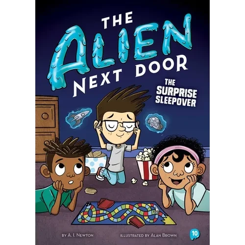 The Alien Next Door 10: The Surprise Sleepover - Paperback
