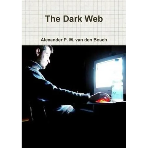 The Dark Web - Paperback - IBook Store