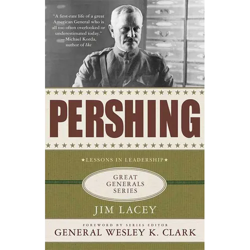 Pershing: A Biography: Lessons in Leadership - Paperback - IBook Store