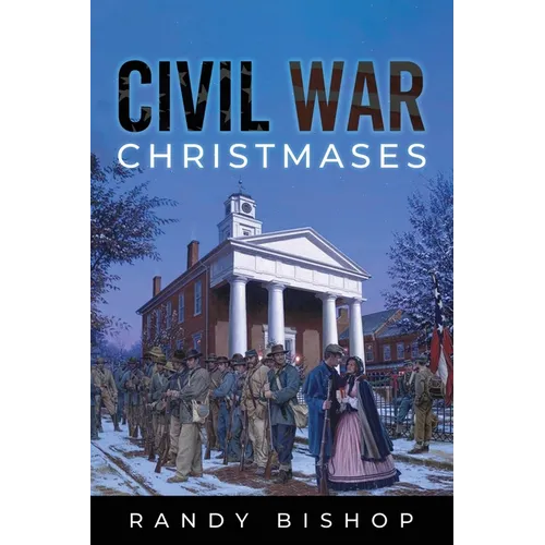 Civil War Christmases