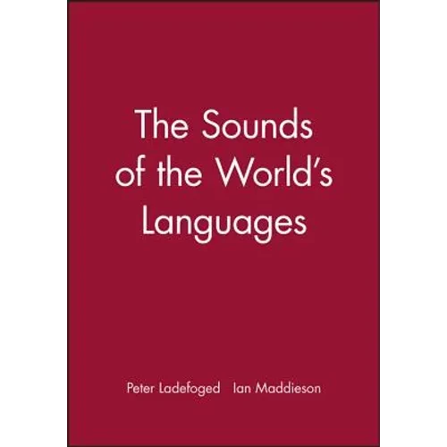 Sounds of the Worlds Languages - Paperback