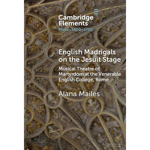 English Madrigals on the Jesuit Stage - Hardcover