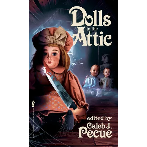 Dolls in the Attic