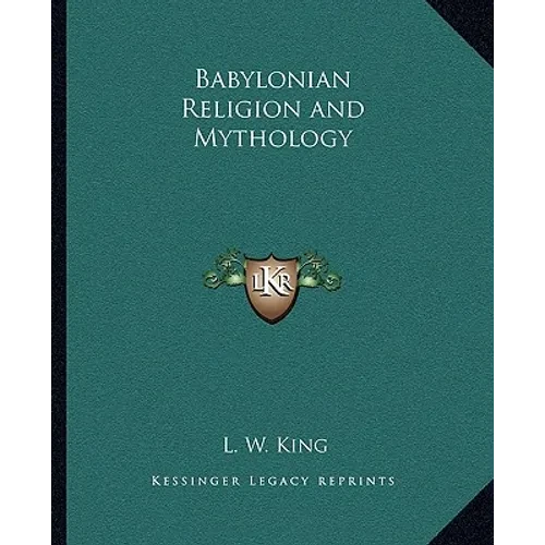 Babylonian Religion and Mythology - Paperback