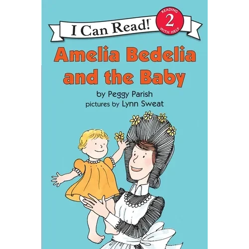 Amelia Bedelia and the Baby - Paperback