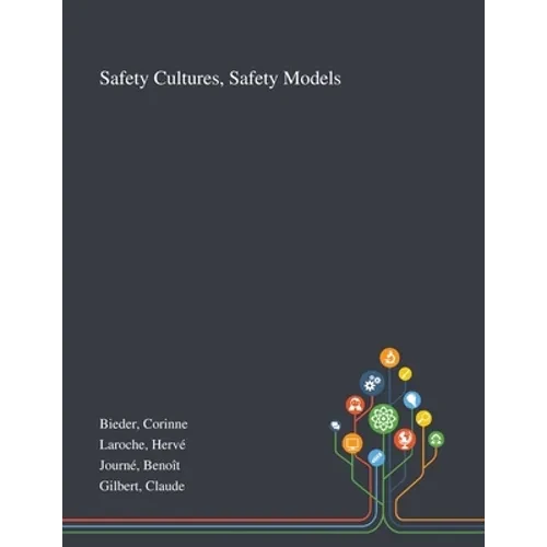 Safety Cultures, Safety Models - Paperback