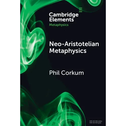 Neo-Aristotelian Metaphysics - Hardcover