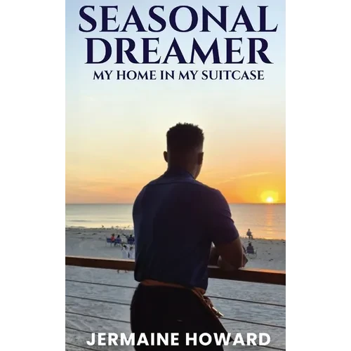 Seasonal Dreamer - Hardcover