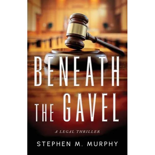 Beneath the Gavel