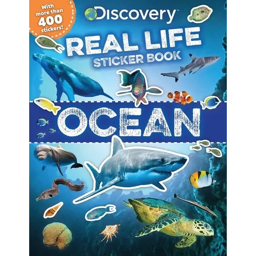 Discovery Real Life Sticker Book: Ocean - Paperback