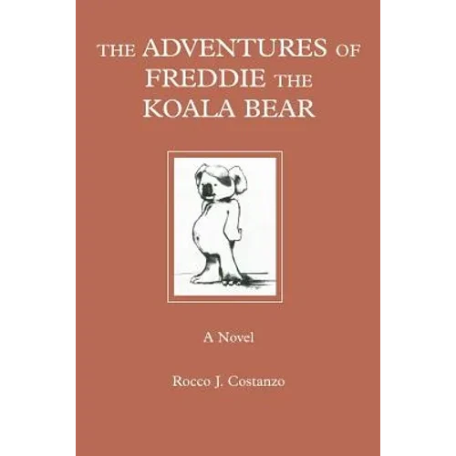 The Adventures of Freddie the Koala Bear - Paperback