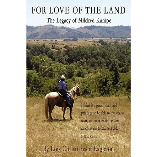 For Love of the Land: The Legacy of Mildred Kanipe - Paperback