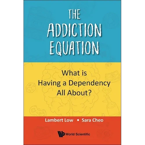 The Addiction Equation