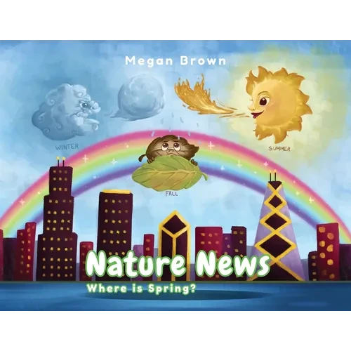 Nature News: Where is Spring? - Paperback