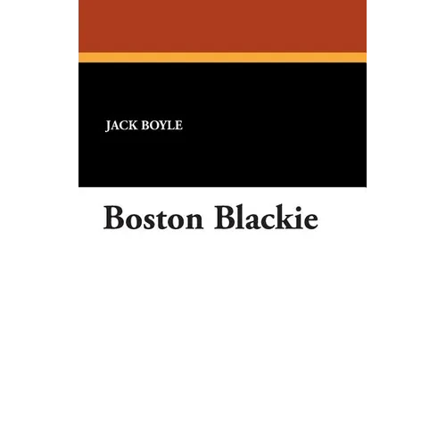 Boston Blackie - Paperback