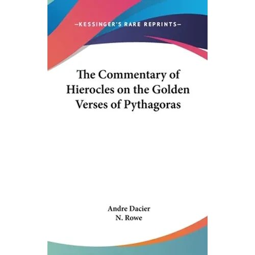 The Commentary of Hierocles on the Golden Verses of Pythagoras - Hardcover