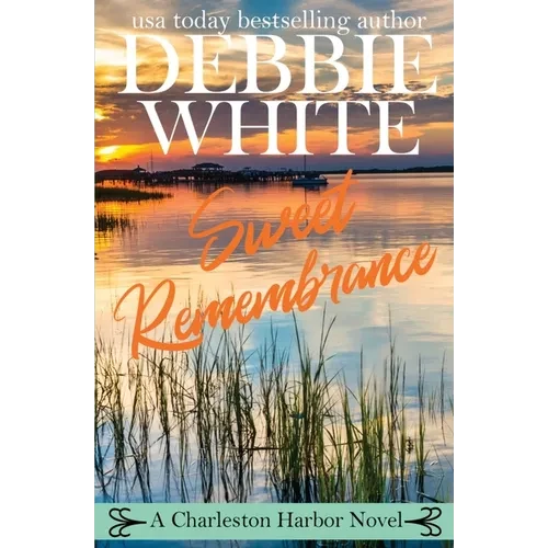 Sweet Remembrance - Paperback