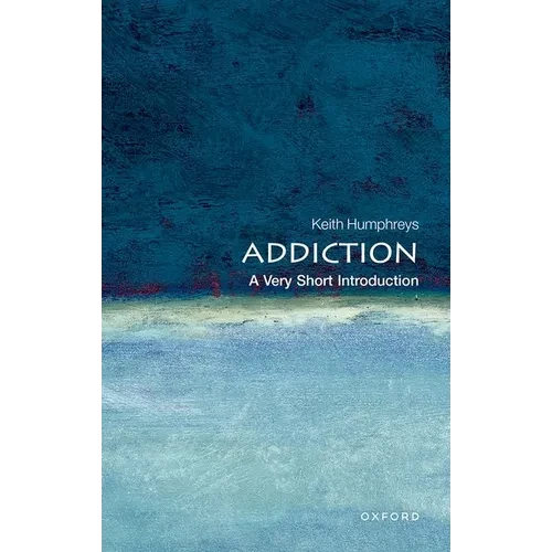Addiction: A Very Short Introduction - Paperback