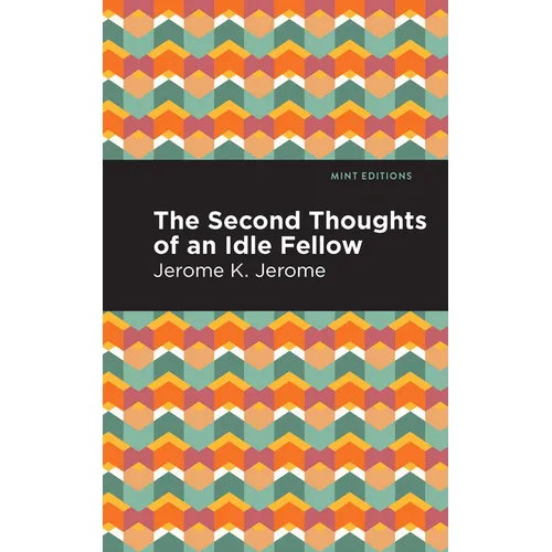 Second Thoughts of an Idle Fellow - Paperback - IBook Store