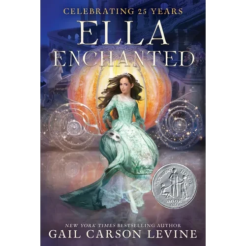 Ella Enchanted: A Newbery Honor Award Winner - Paperback
