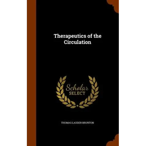 Therapeutics of the Circulation - Hardcover