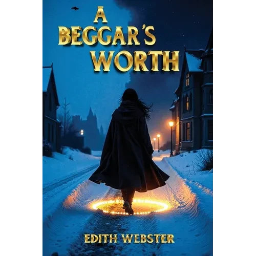 A Beggar's Worth - Paperback