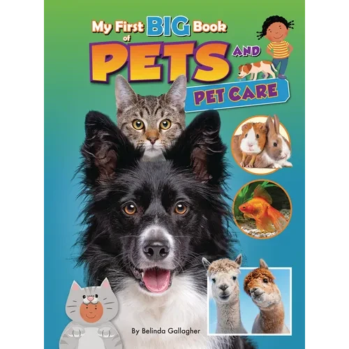 My First Big Book of Pets and Pet Care - Paperback