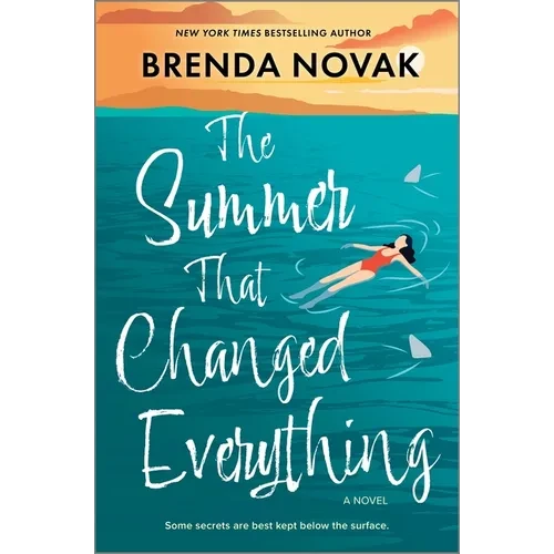 The Summer That Changed Everything: A Beach Read Novel - Hardcover