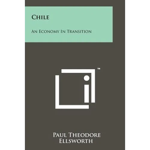 Chile: An Economy In Transition
