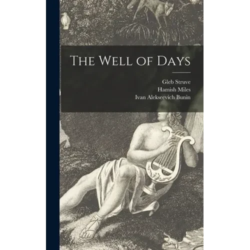 The Well of Days - Hardcover
