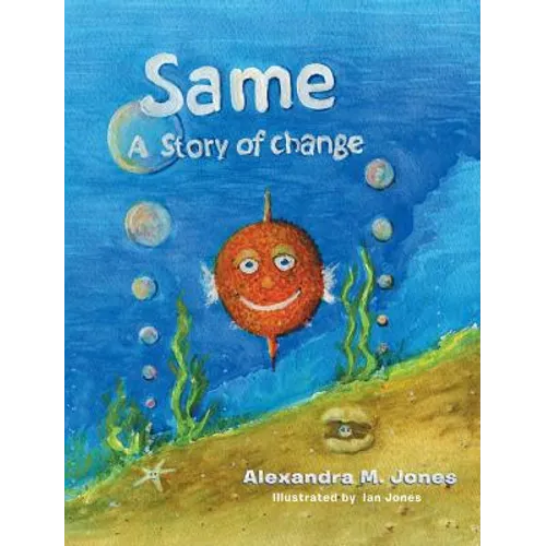 Same: A Story of Change - Hardcover - IBook Store