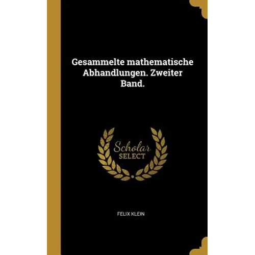 Gesammelte mathematische Abhandlungen. Zweiter Band.