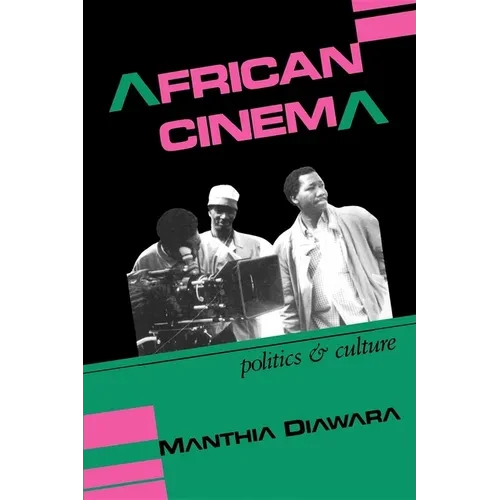 African Cinema: Politics & Culture - Paperback