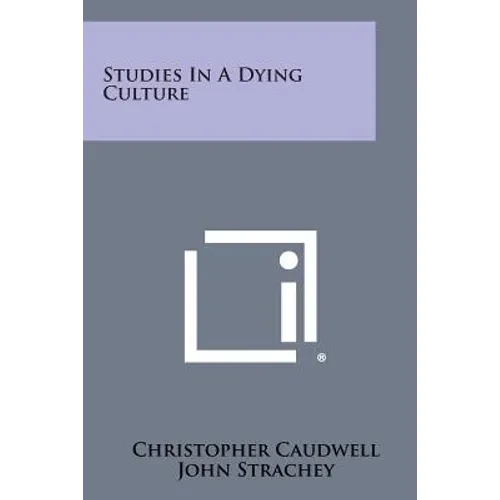 Studies in a Dying Culture - Paperback