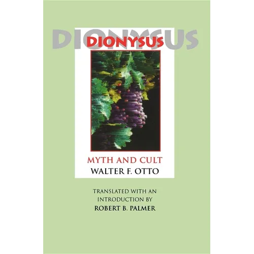 Dionysus: Myth and Cult - Paperback - IBook Store