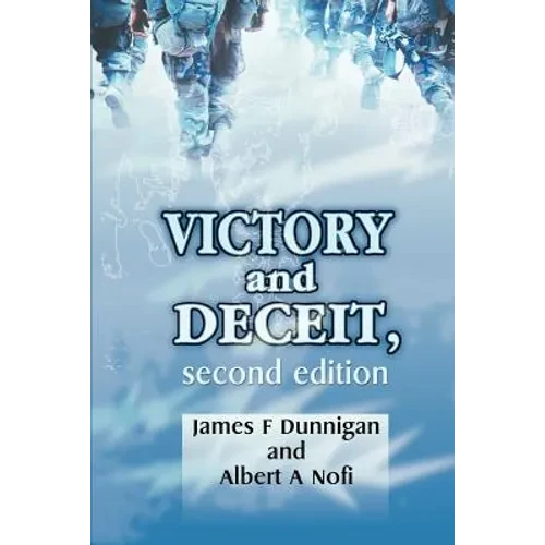 Victory and Deceit: Deception and Trickery at War - Paperback