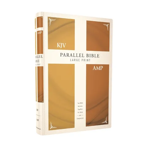 KJV, Amplified, Parallel Bible, Large Print, Hardcover, Red Letter Edition: Two Bible Versions Together for Study and Comparison
