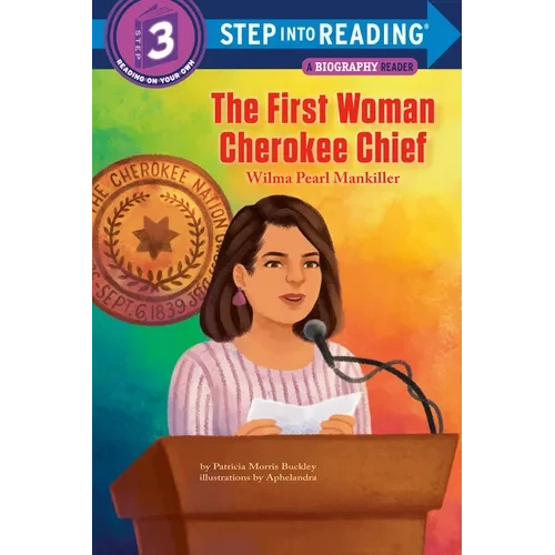 The First Woman Cherokee Chief: Wilma Pearl Mankiller - Paperback