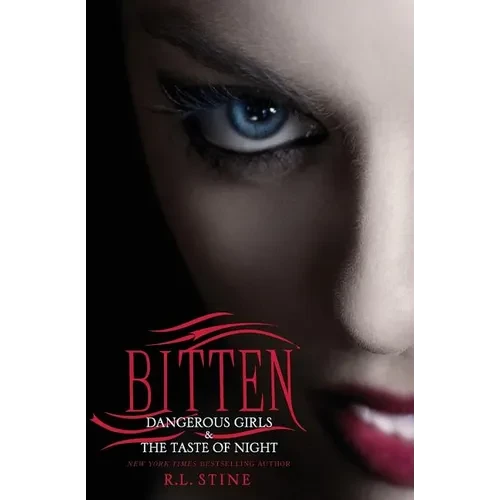 Bitten: Dangerous Girls & the Taste of Night - Paperback