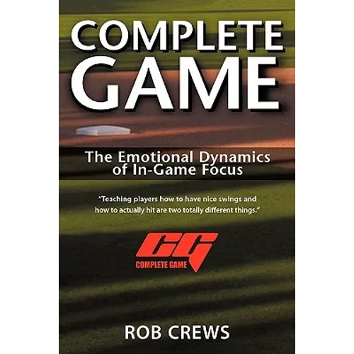 Complete Game: The Emotional Dynamics of In-Game Focus - Paperback