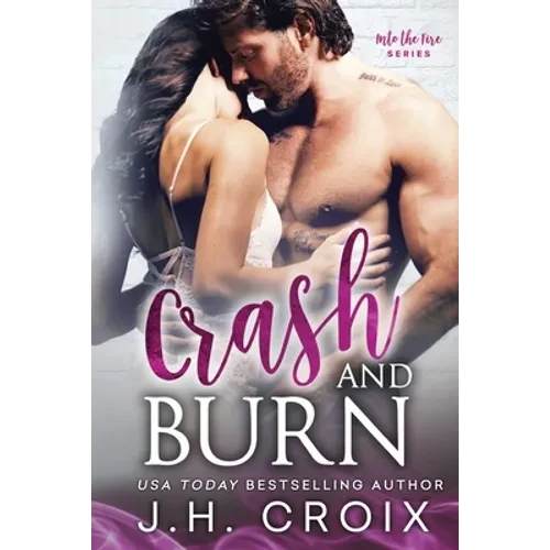 Crash & Burn - Paperback