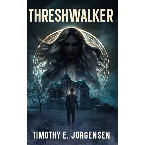 Threshwalker - Hardcover