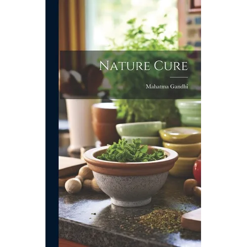 Nature Cure - Hardcover - IBook Store