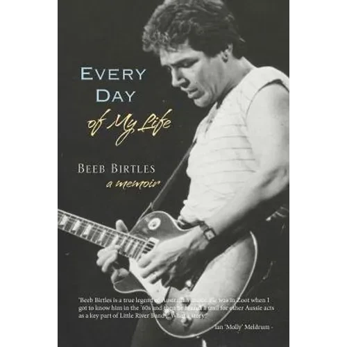 Every Day of My Life: A Memoir - Paperback