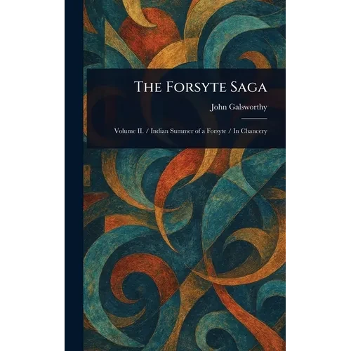 The Forsyte Saga - Hardcover