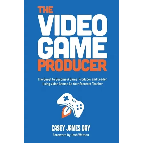 The Video Game Producer - Paperback