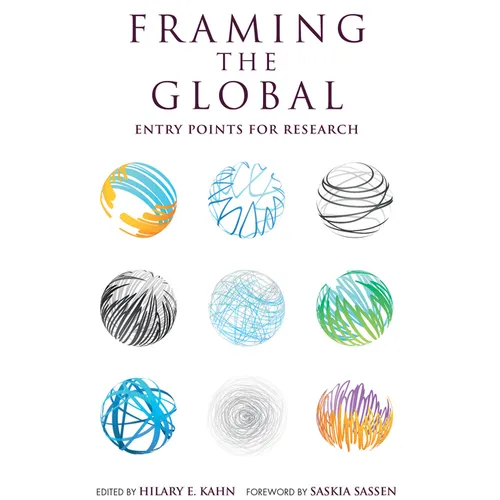 Framing the Global: Entry Points for Research - Paperback - IBook Store