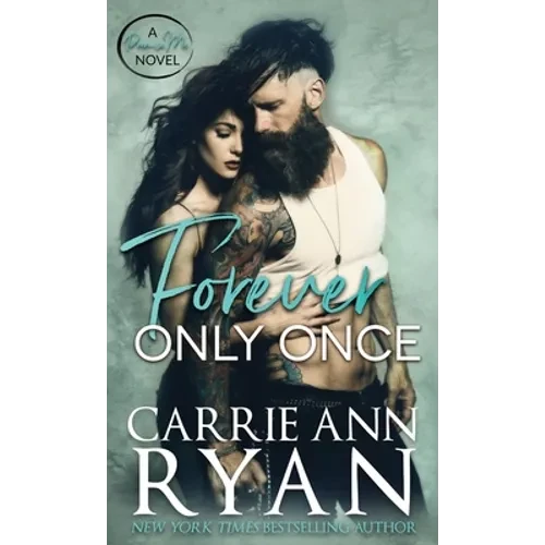 Forever Only Once - Hardcover